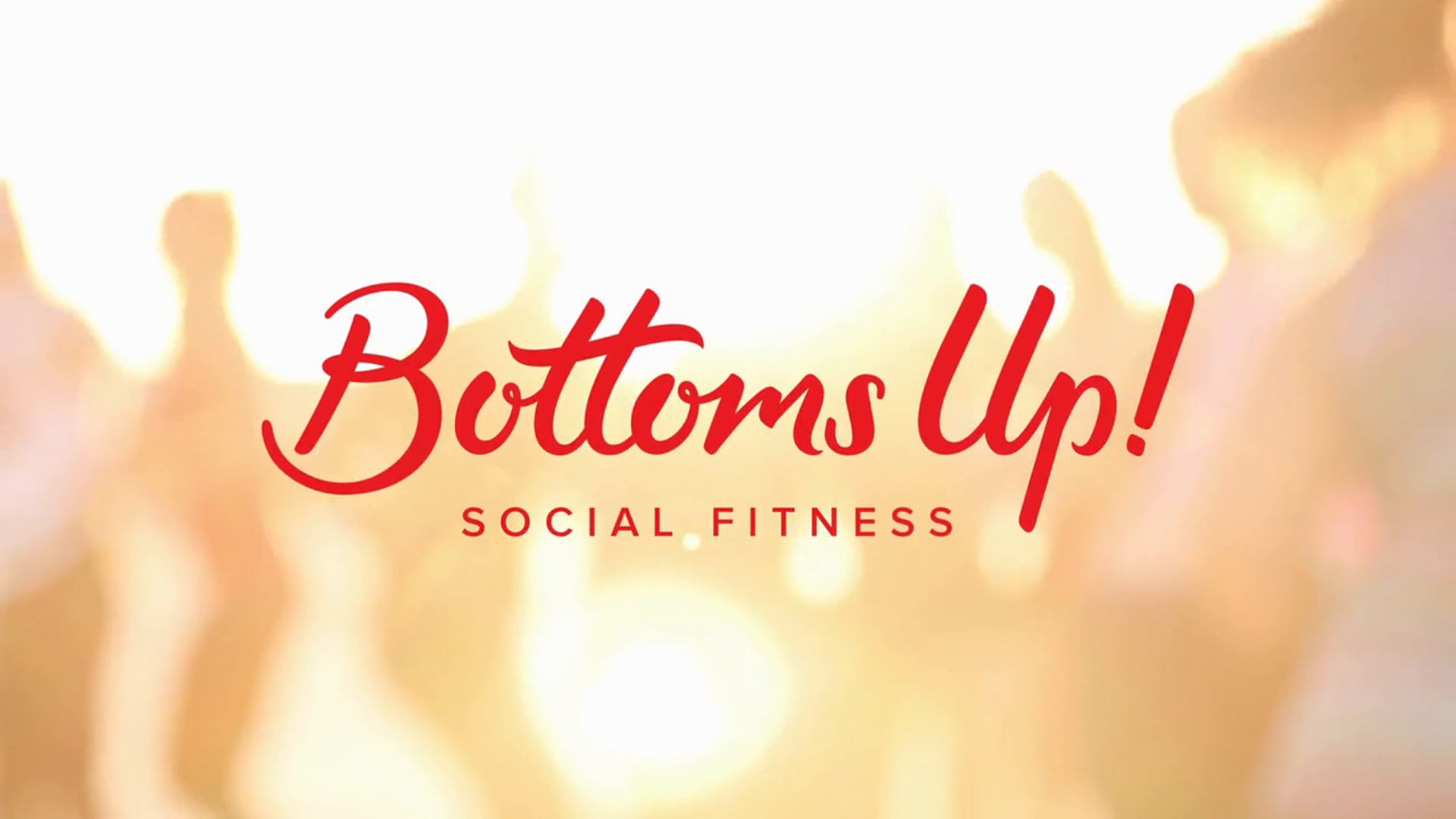 Bottoms Up! Fitness // Promo Video