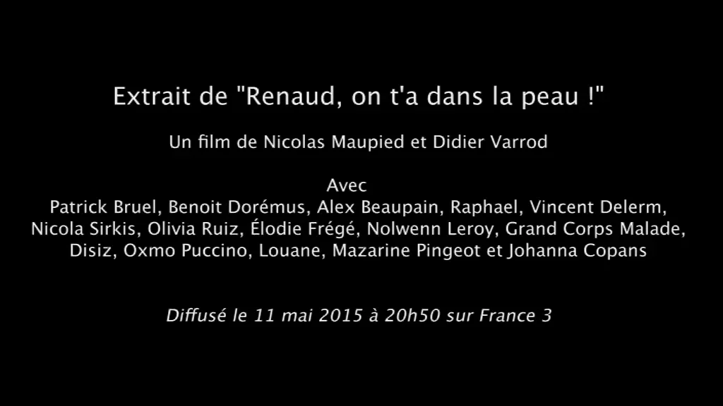 Renaud dans la peau