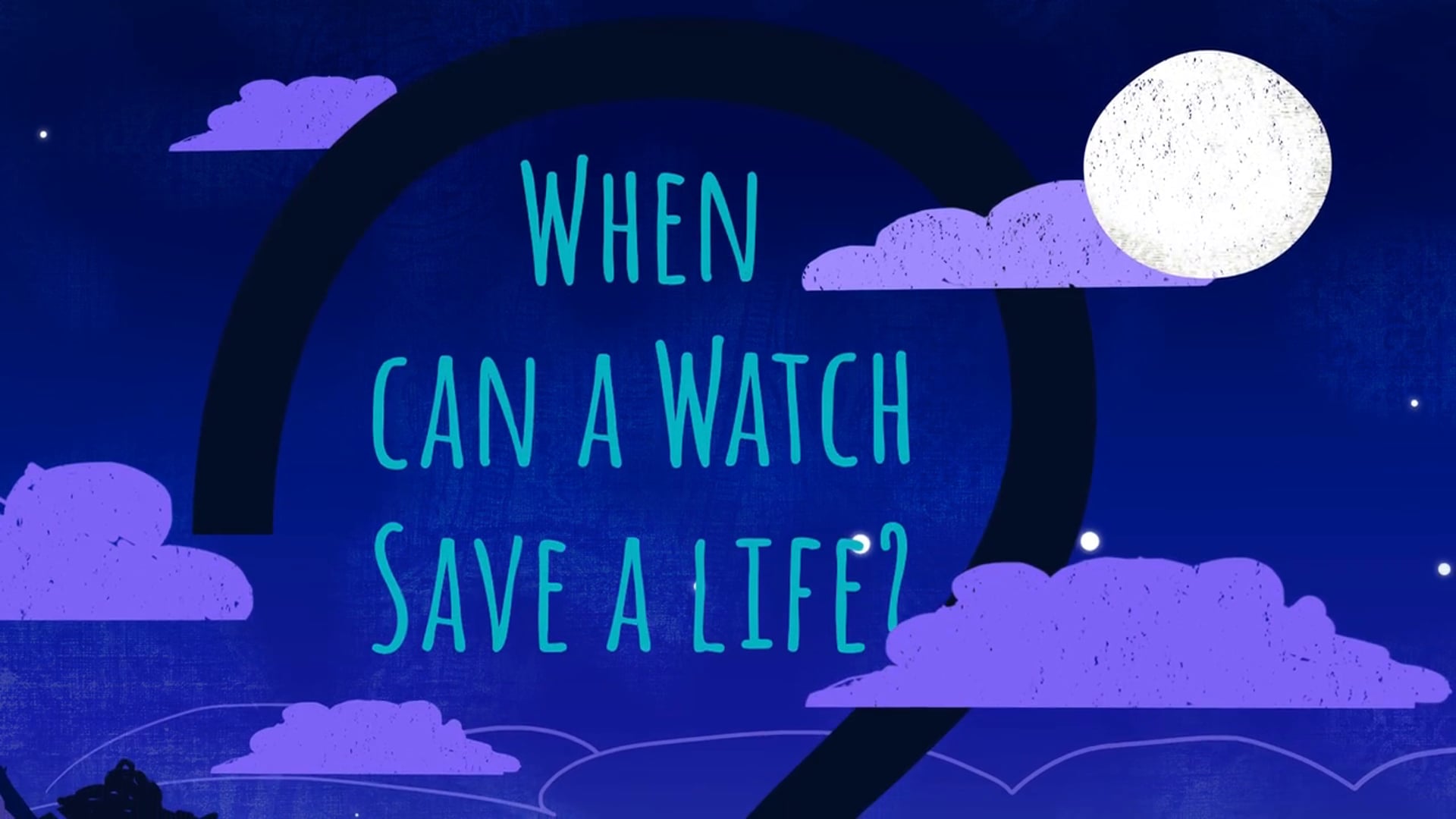 When can a watch save a life?