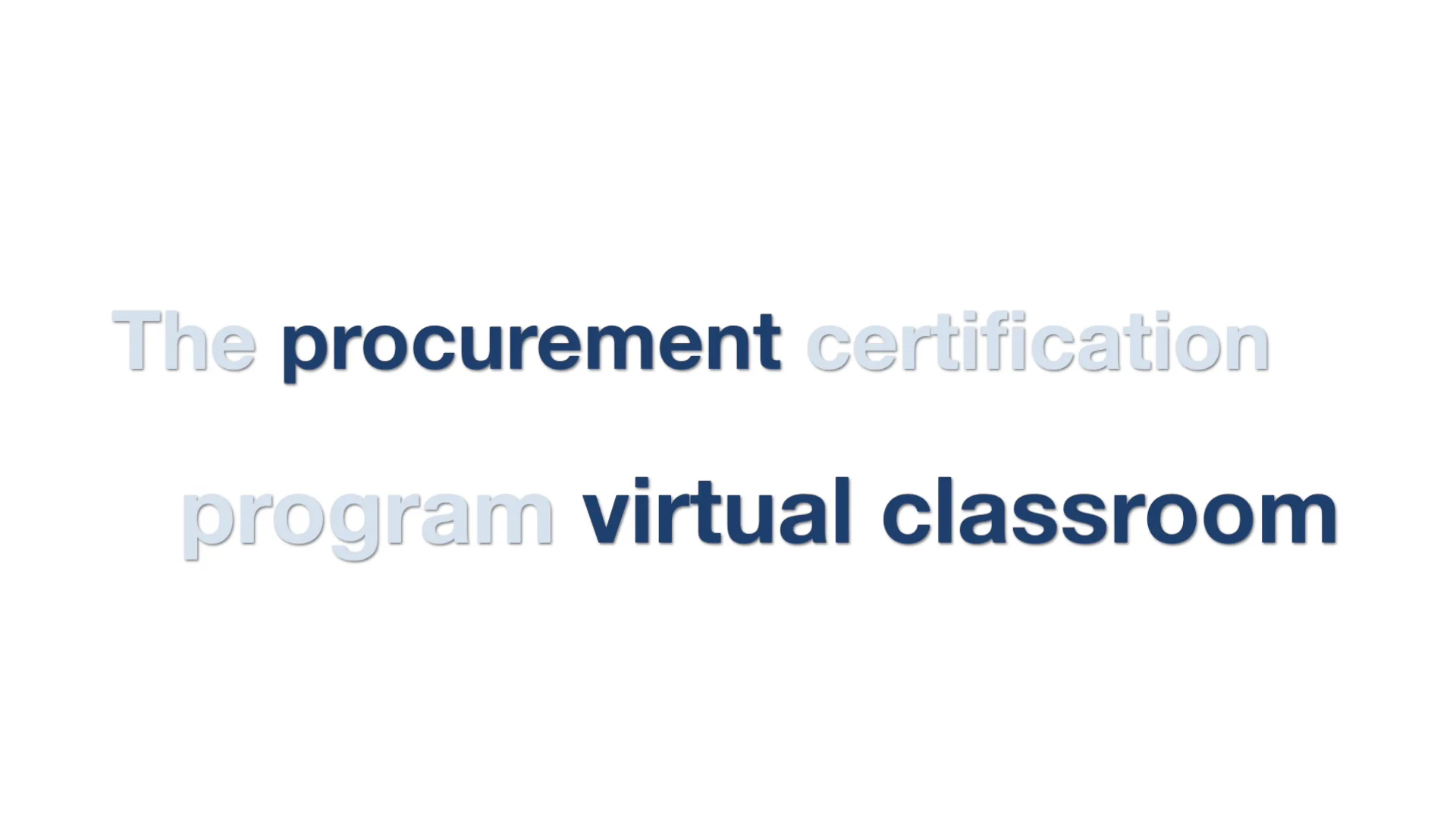 Virtual classroom - Procurement Certification Program on Vimeo