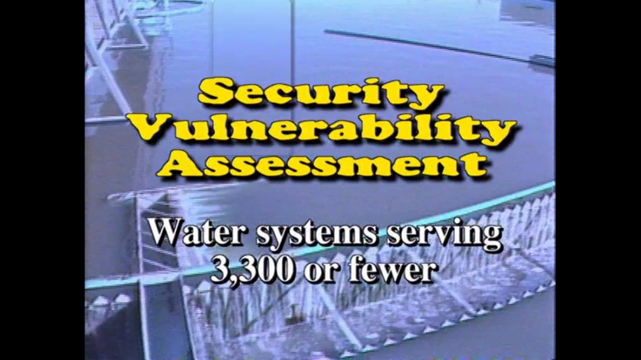 Water System Security Vulnerability Assessment for Very Small Water Systems