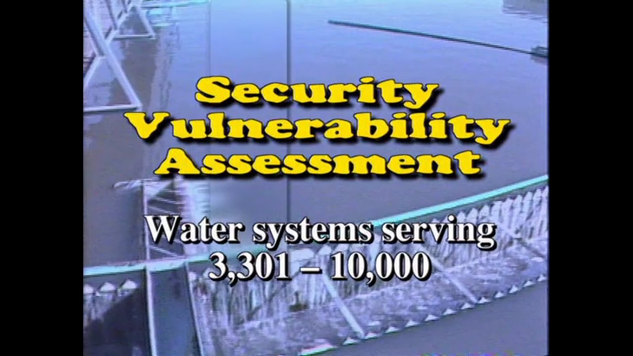 Water System Security Vulnerability Assessment for Small Water Systems