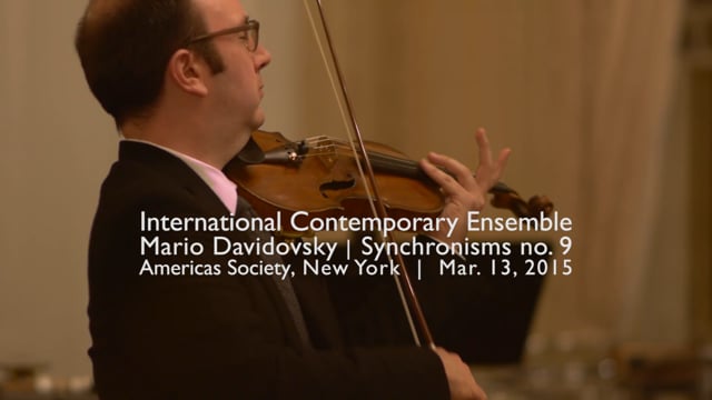 Mario Davidovsky - Synchronisms no. 9 [1988] | International Contemporary Ensemble