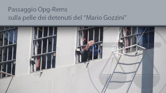 Passaggio Opg-Rems sulla pelle dei detenuti del 