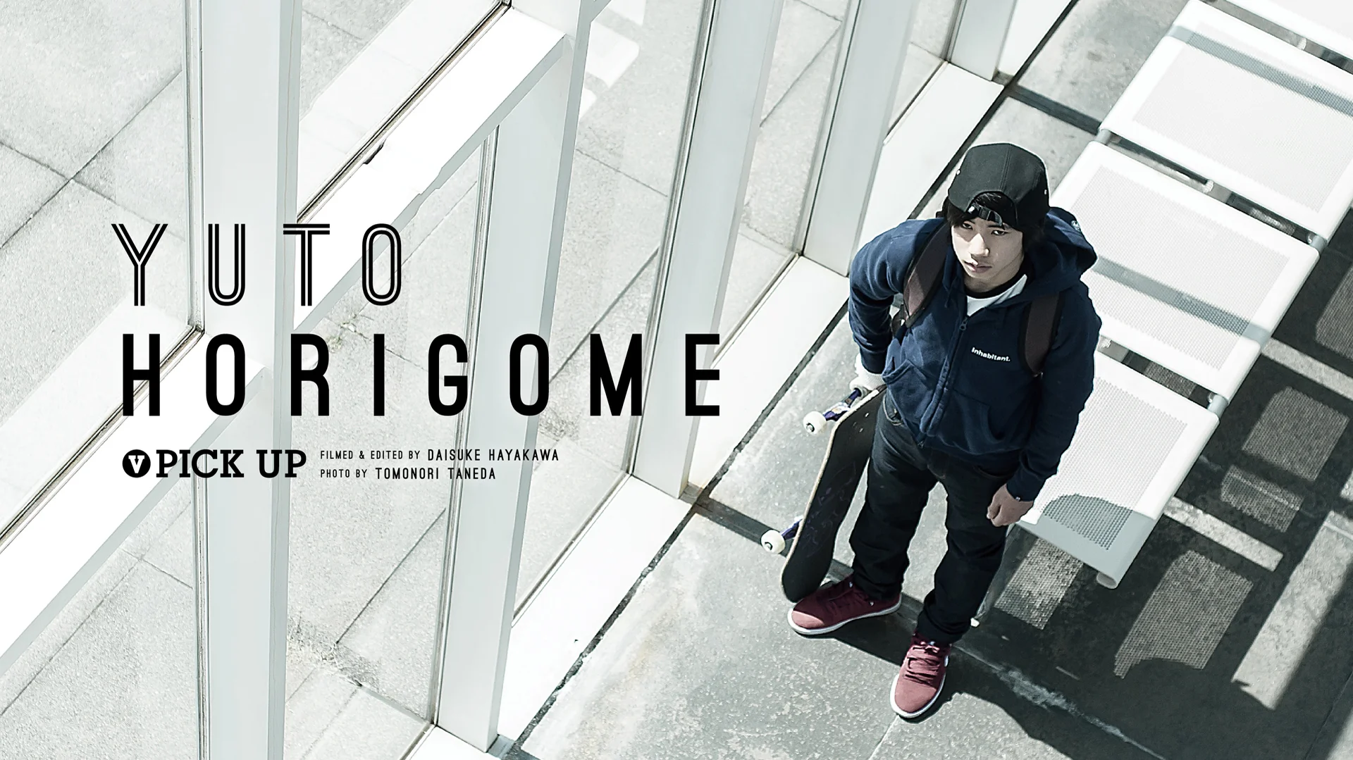 PICK UPS] YUTO HORIGOME / 堀米雄斗 | VHSMAG