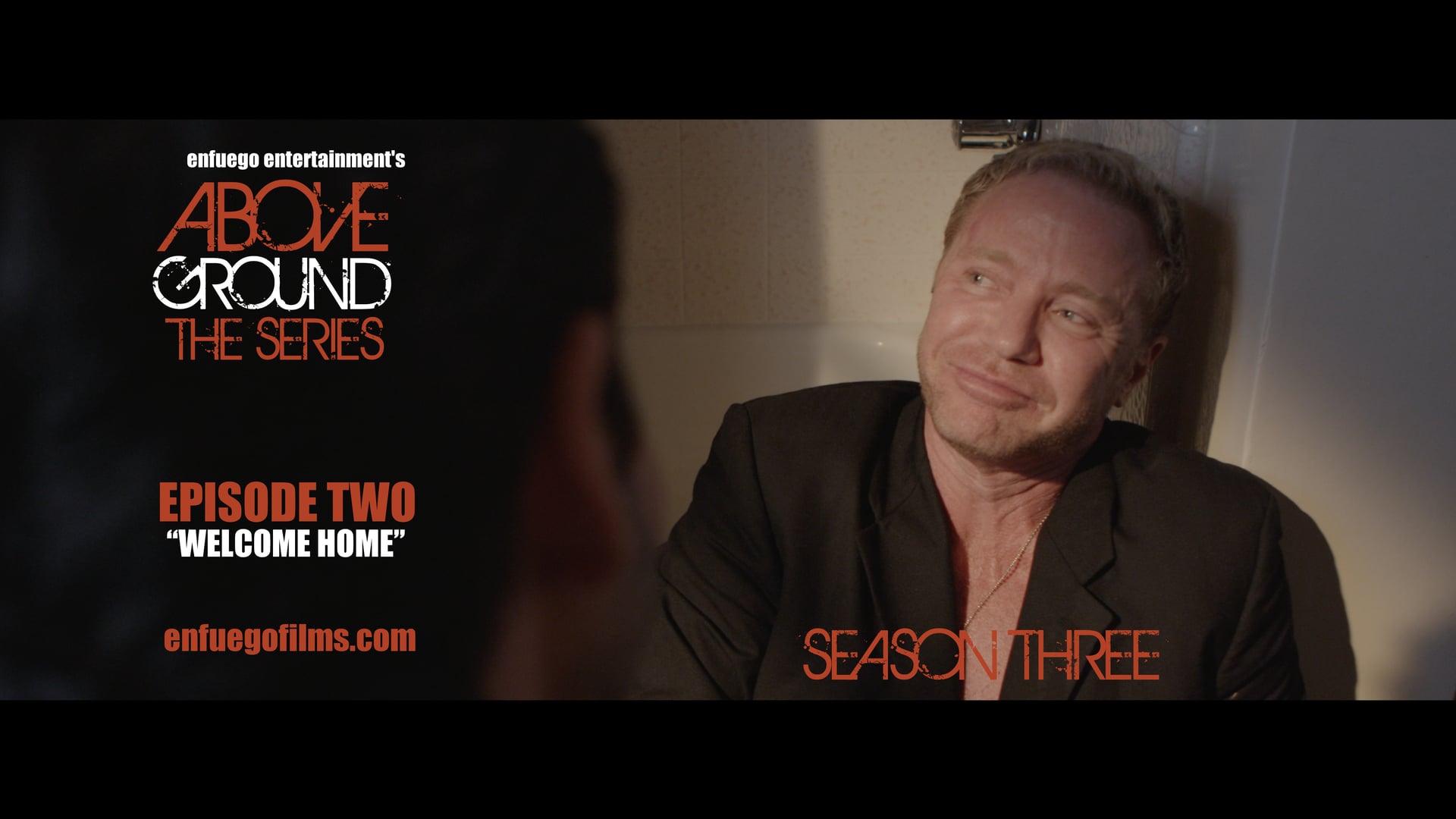 AboveGround The Series - Ep. 3.2 "Welcome Home " Season Three