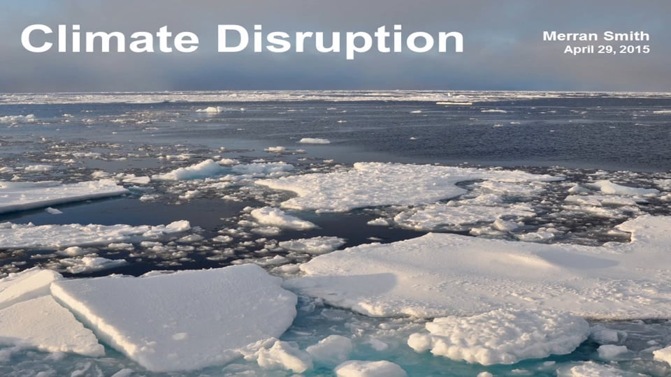Genus Fossil Free Seminar: Climate Disruption - Merran Smith ...