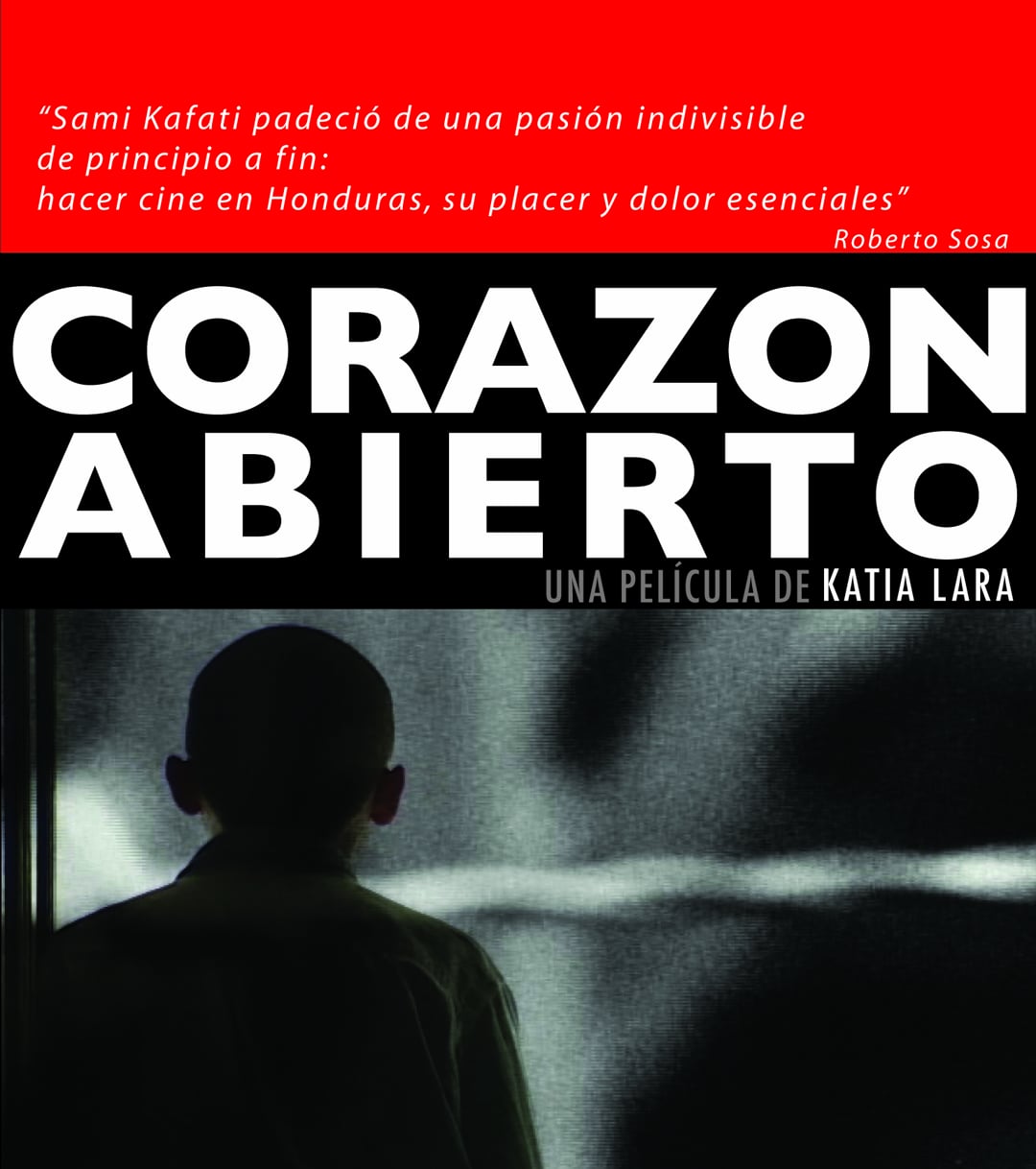 CORAZÓN ABIERTO (Honduras, 2005)