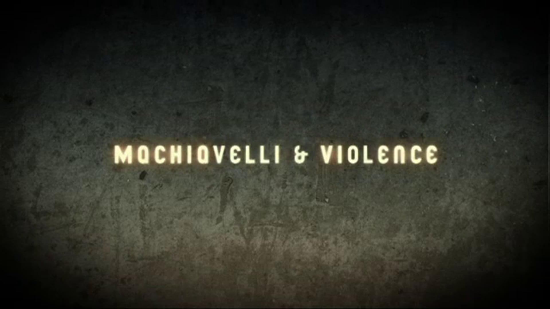 Machiavelli & Violence: Elizabeth Frazer