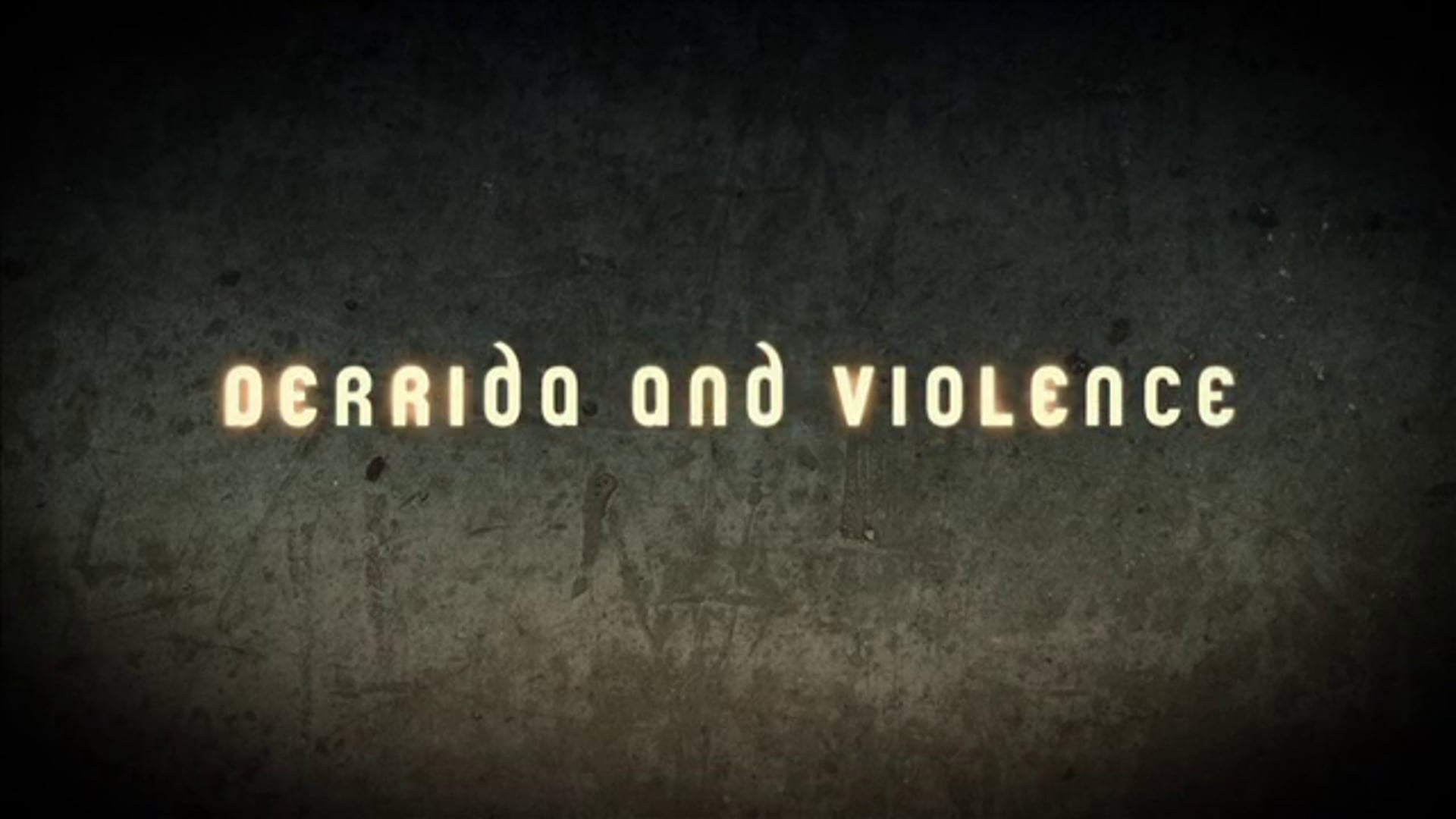 Derrida & Violence: Gregg Lambert