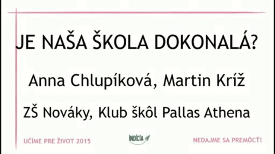 Anna Chlupíková, Martin Kríž - Je naša škola dokonalá?