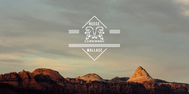 Chromag: Reece Wallace in Utah
