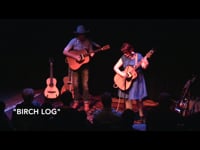 Birch Log (Live from the Old Town School)