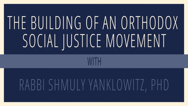 The Building of An Orthodox Social Justice Movement