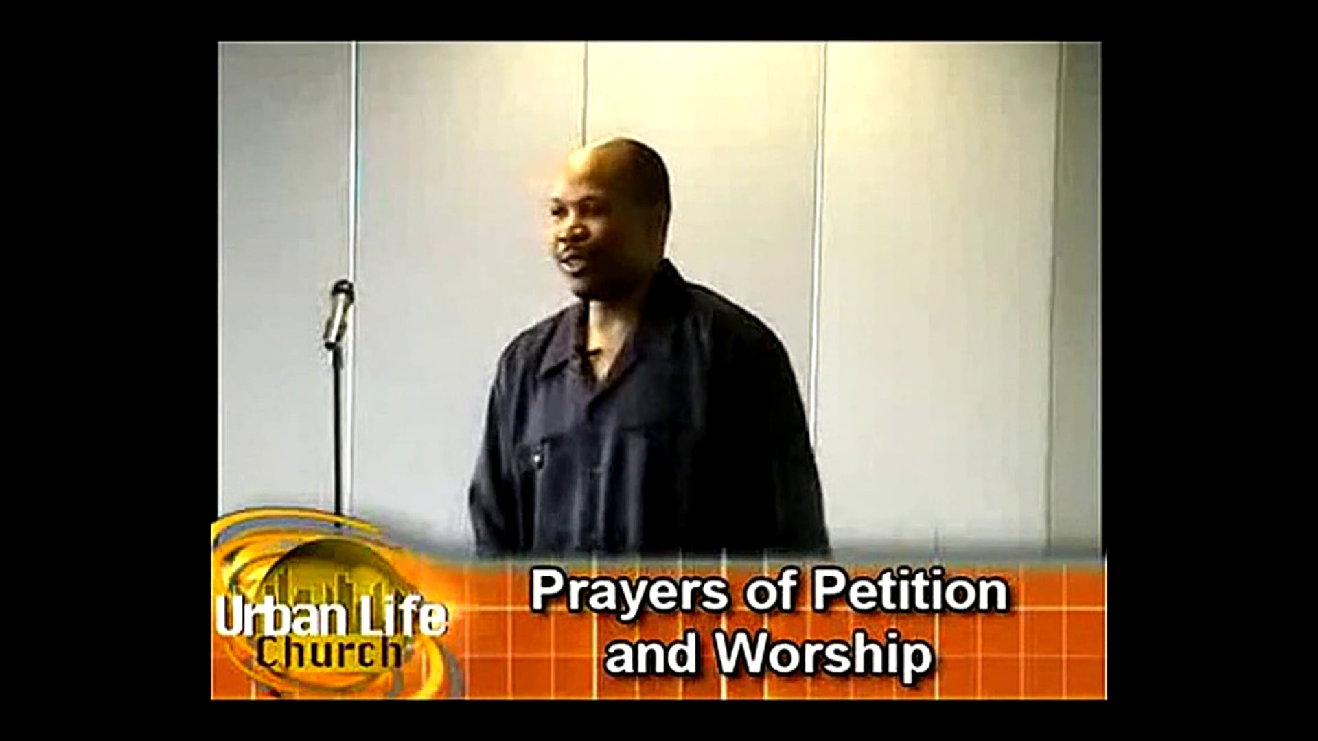 Prayers of Petition and Worship