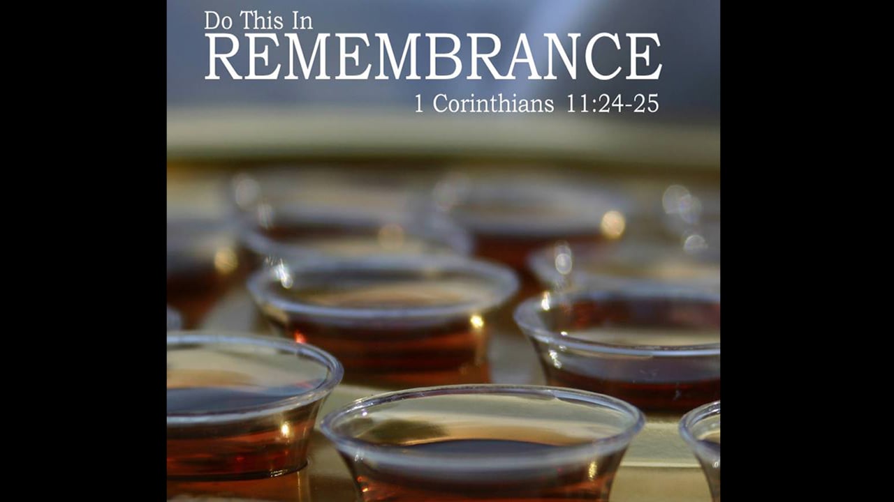 Do This In Remembrance (Steve Higginbotham)