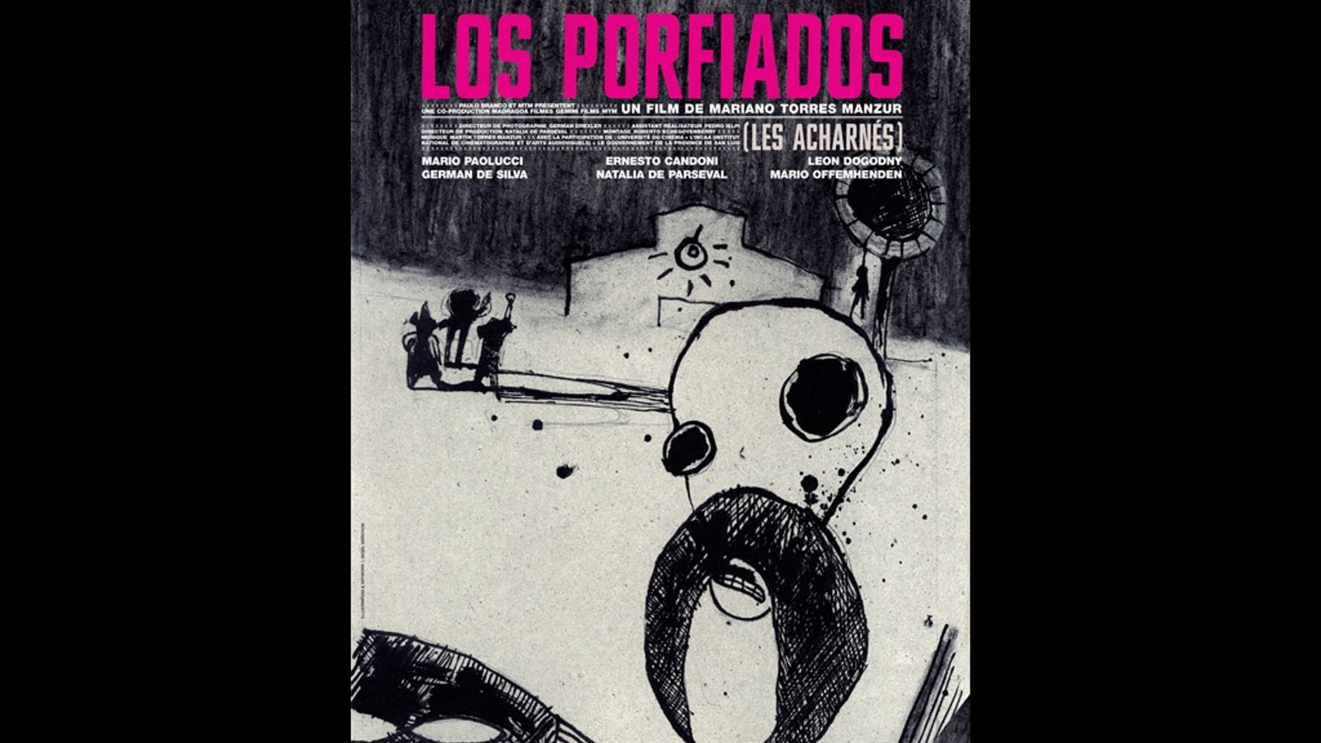 Los porfiados.