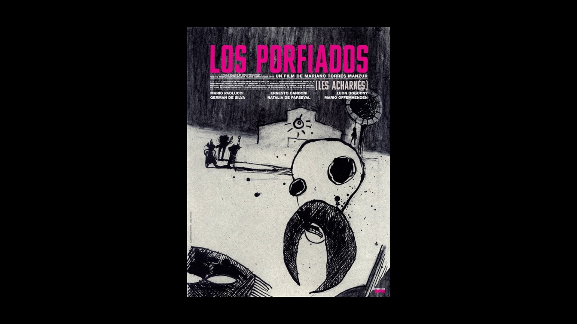 Los porfiados.