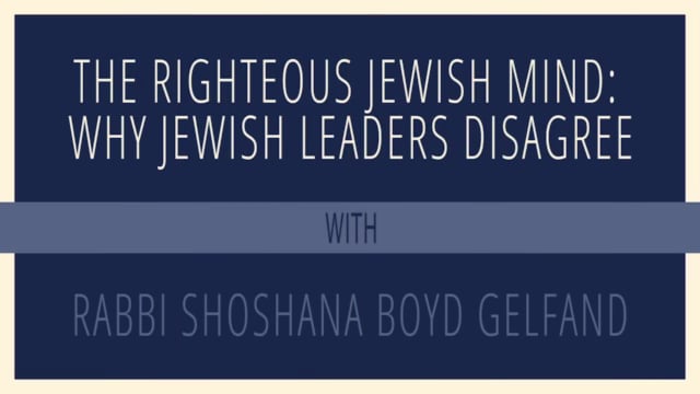 The Righteous Jewish Mind: Why Jewish Leaders Disagree