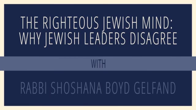 The Righteous Jewish Mind: Why Jewish Leaders Disagree