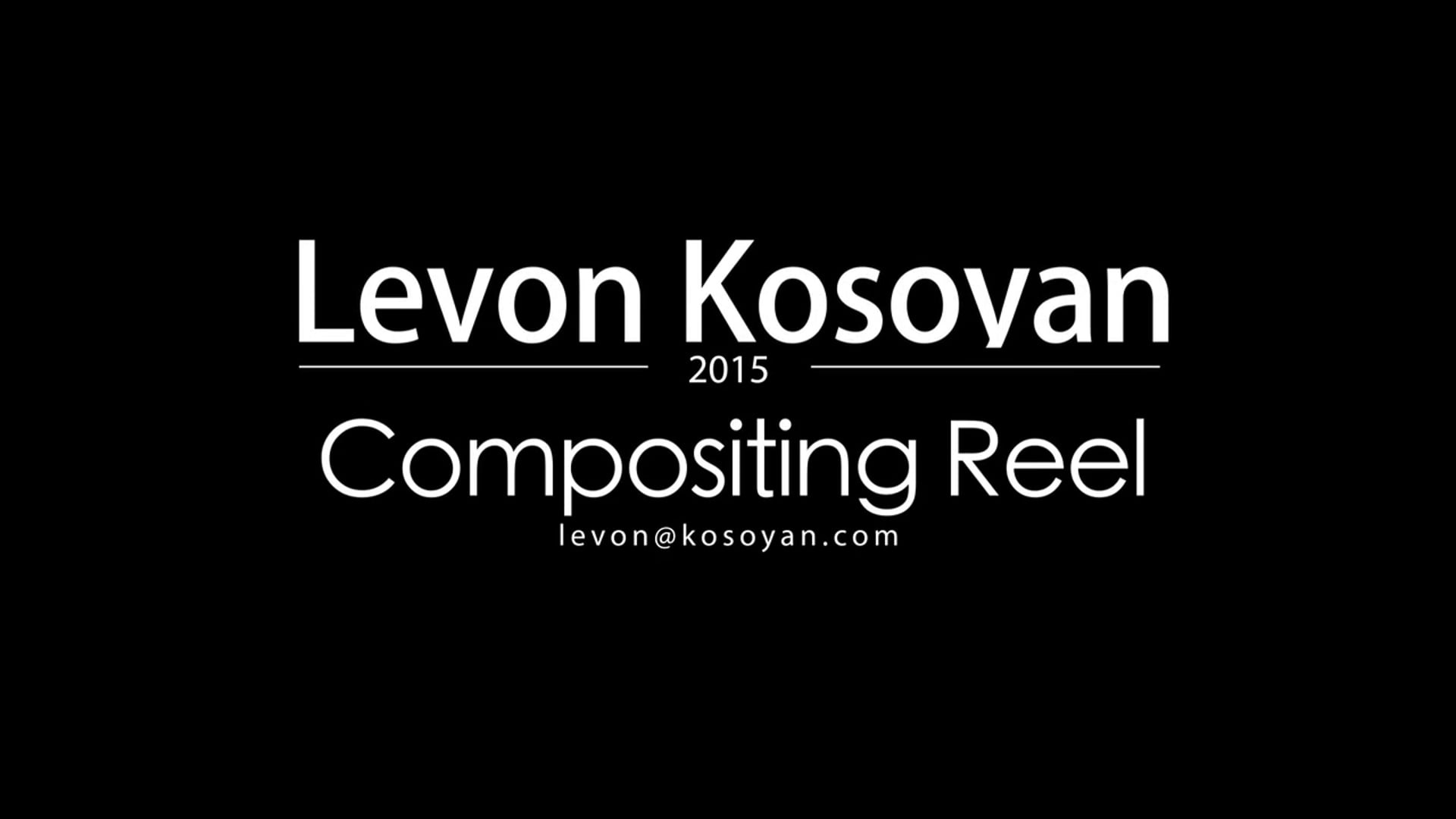 Levon Kosoyan Compositing Reel
