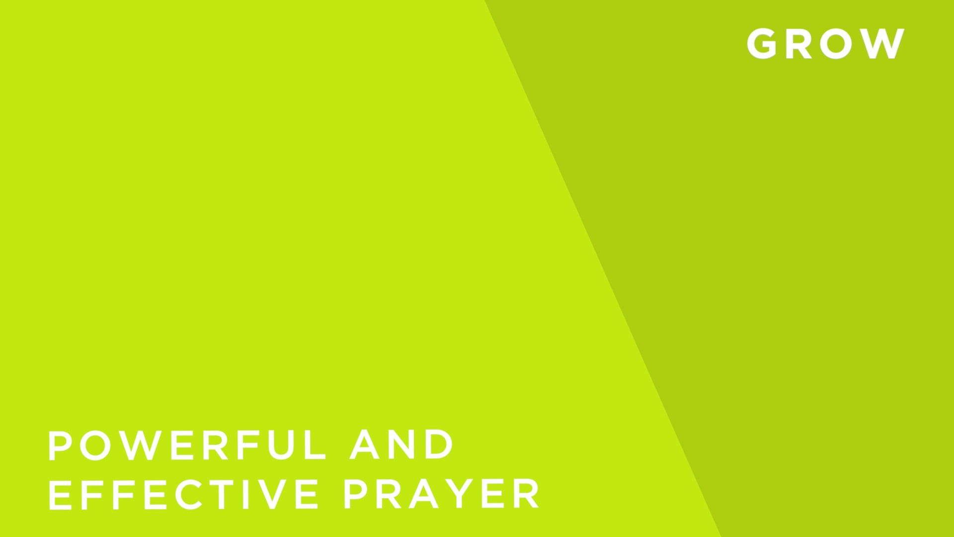 Powerful and Effective Prayer