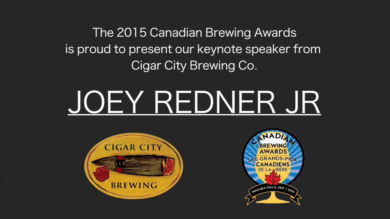 The Canadian Brewing Awards 2015 present Joey Redner Jr. Keynote speech