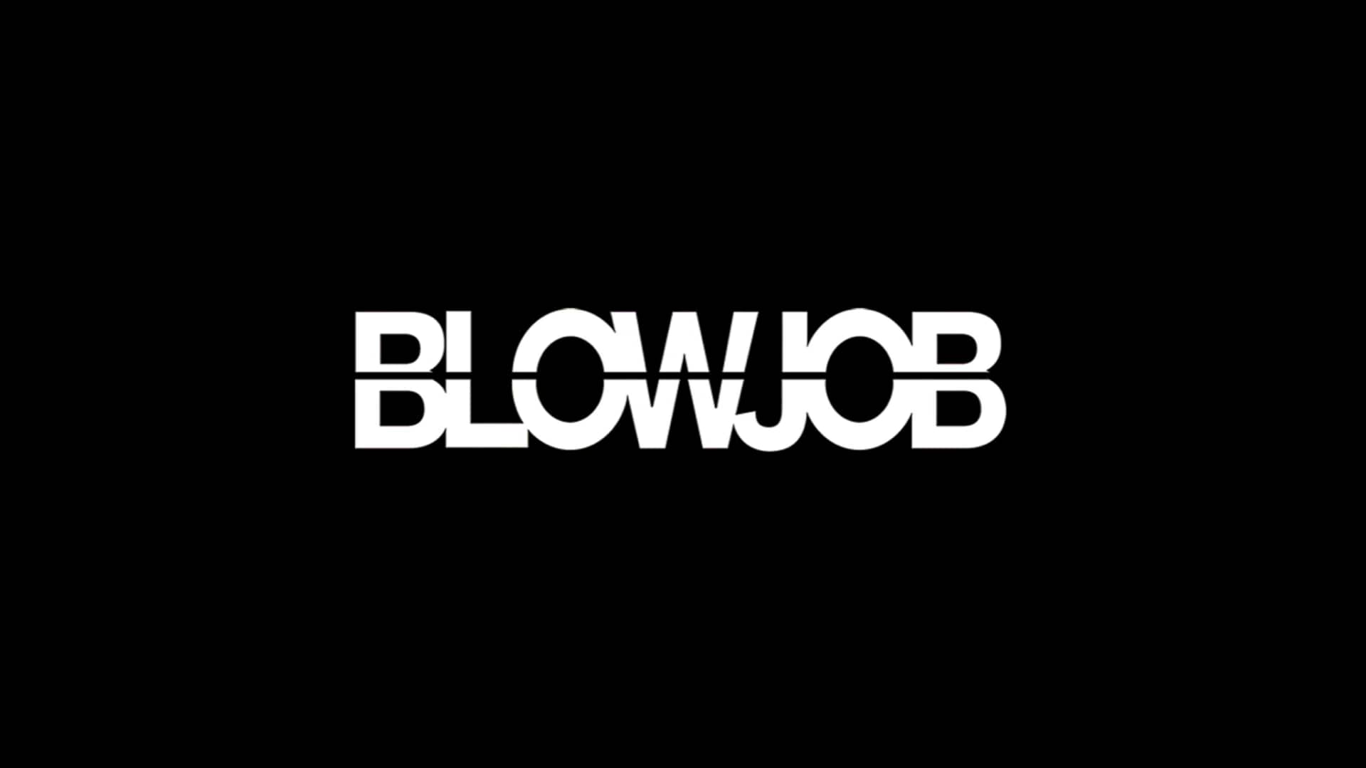 BLOWJOB on Vimeo