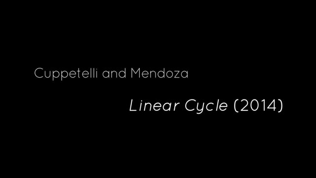 Cuppetelli and Mendoza, "Linear Cycle"