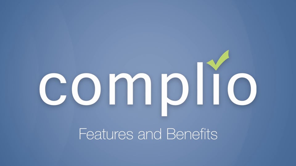 Complio Features and Benefits