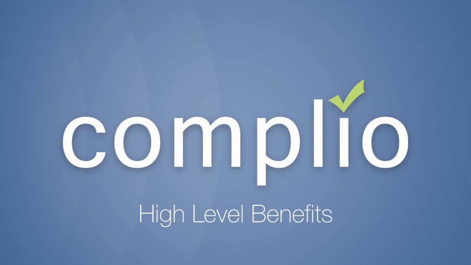 Complio High Level Benefits