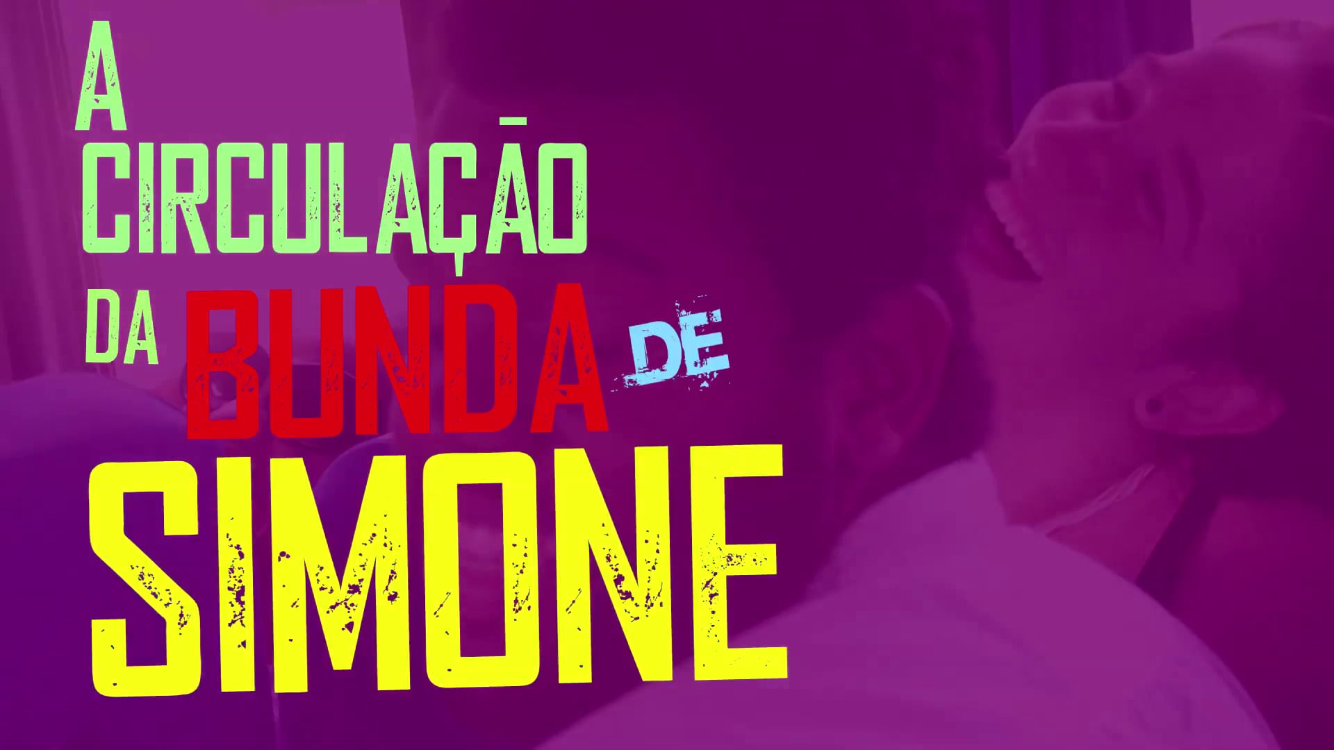 A BUNDA DE SIMONE | CIRCULAÇÃO 2015 | PILULA 01 | CACHOEIRA | TEATRO BASE