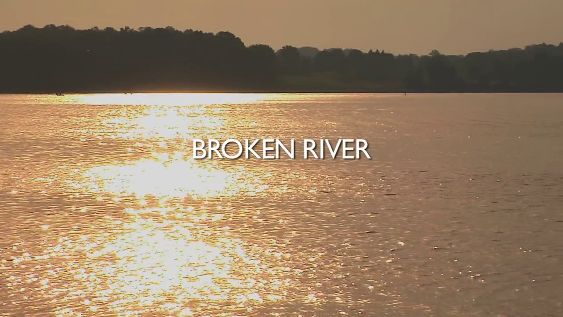 Documentary - Broken River