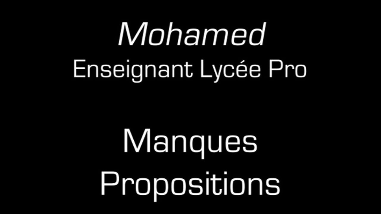 Mohamed  / Manques propositions