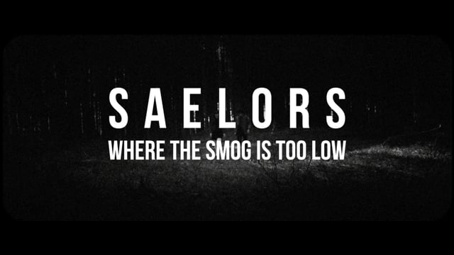 Where The Smog Is Too Low - Saelors thumbnail
