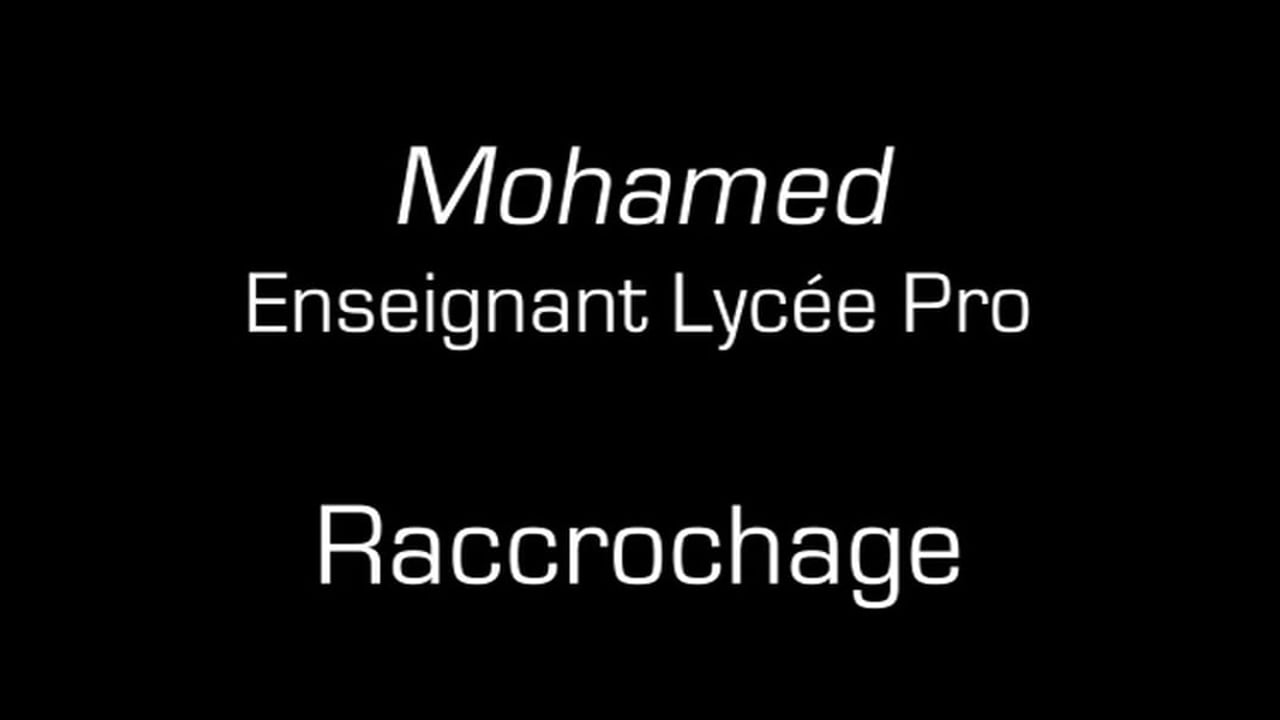 Mohamed / Raccrochage