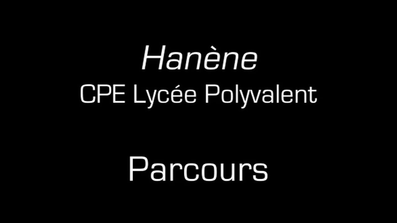 Hanène / Parcours