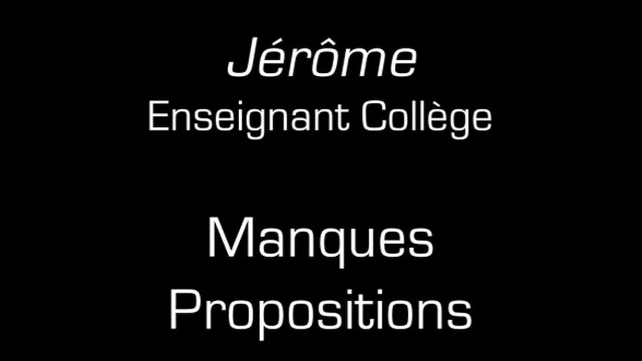 Jérôme / Manques propositions