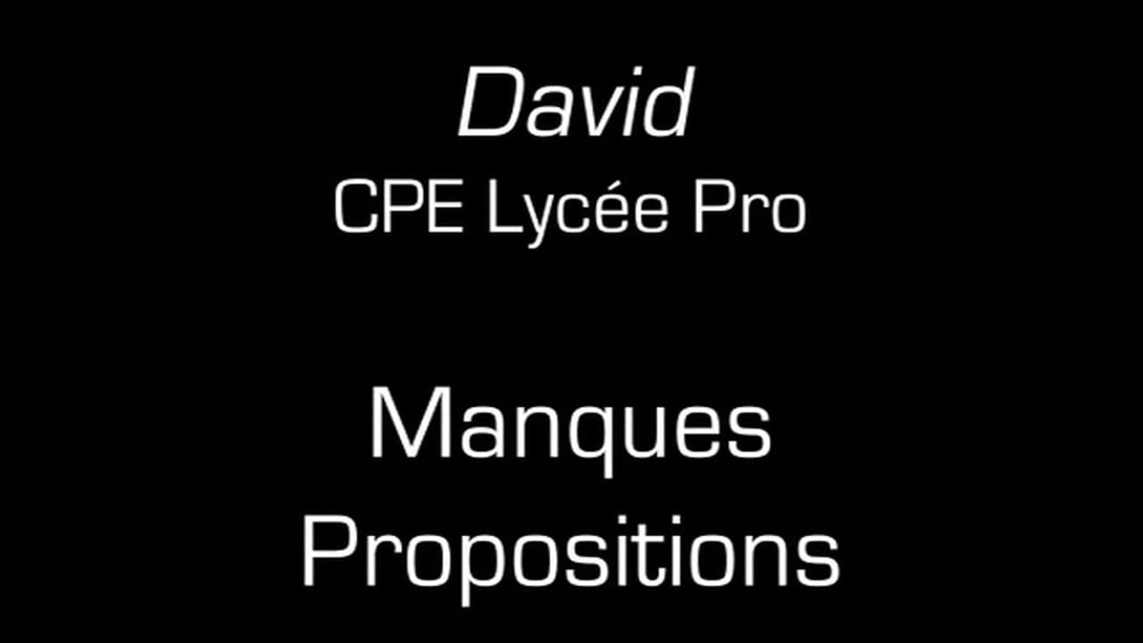 David / Manques propositions