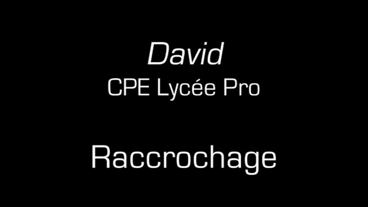 David / Raccrochage