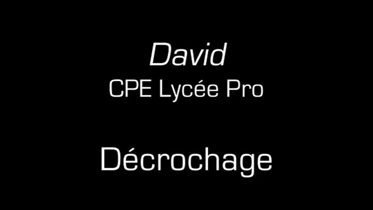 David / Décrochage
