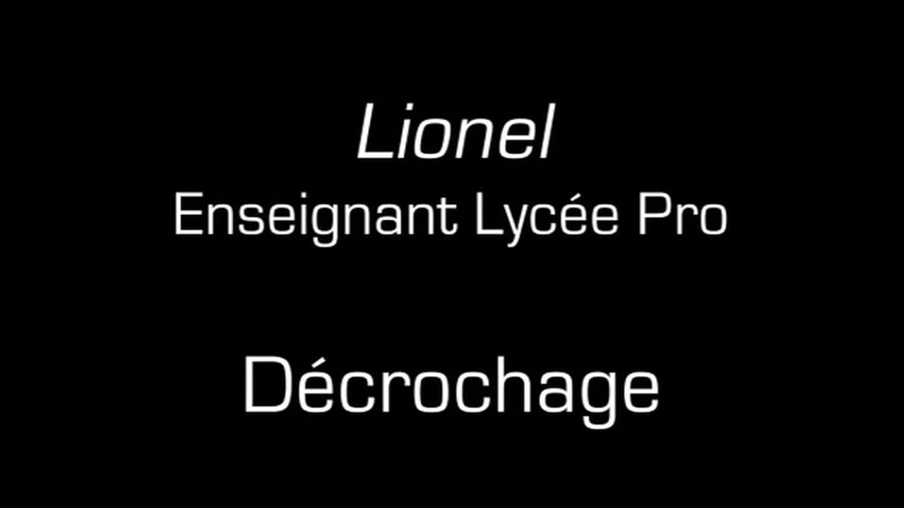 Lionel / Décrochage