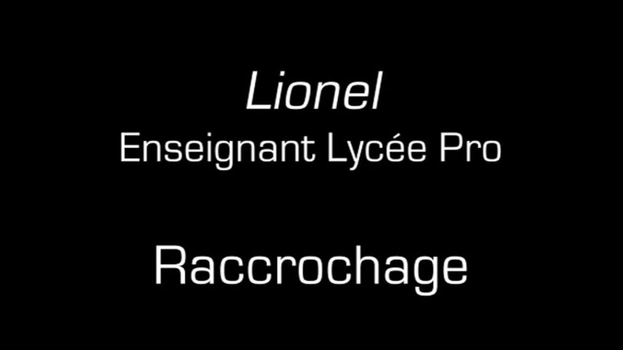 Lionel / Raccrochage