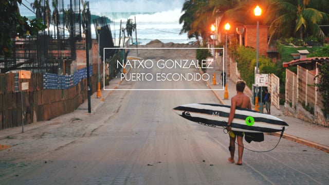 Natxo Gonzalez · Puerto Escondido from Jon Aspuru