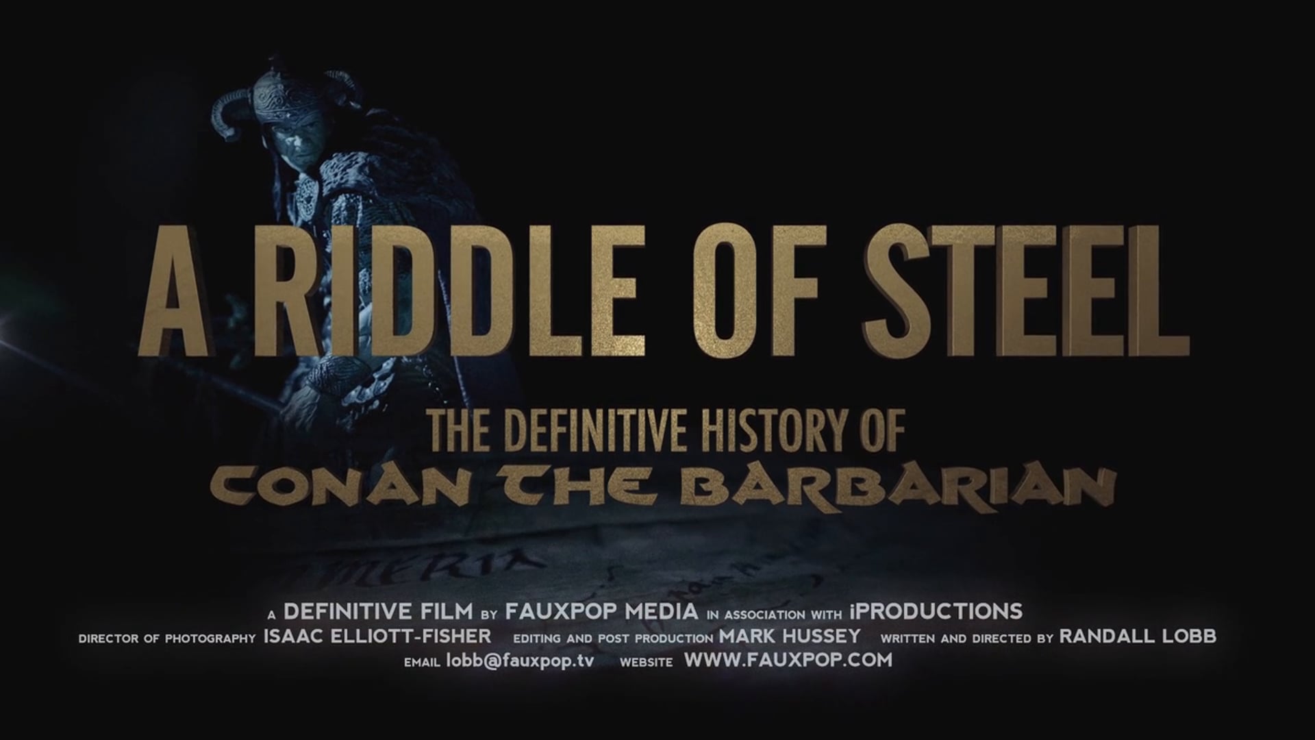 A Riddle Of Steel: The Definitive History of Conan the Barbarian ( Process Teaser )