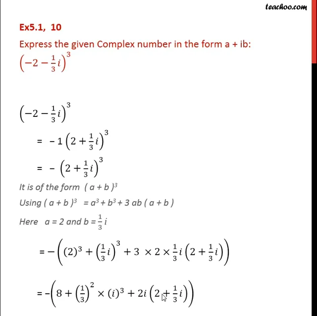 Ex 4.1, 9 - Express in a + ib: (1/3 + 3i)3 - Complex numbers