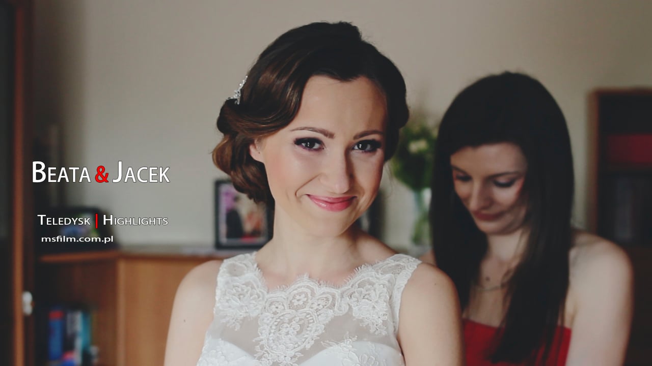 Beata & Jacek | MSFilm: Highlights - Teledysk Ślubny
