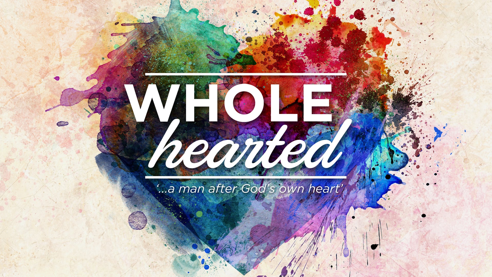 Whole-hearted - Part 1