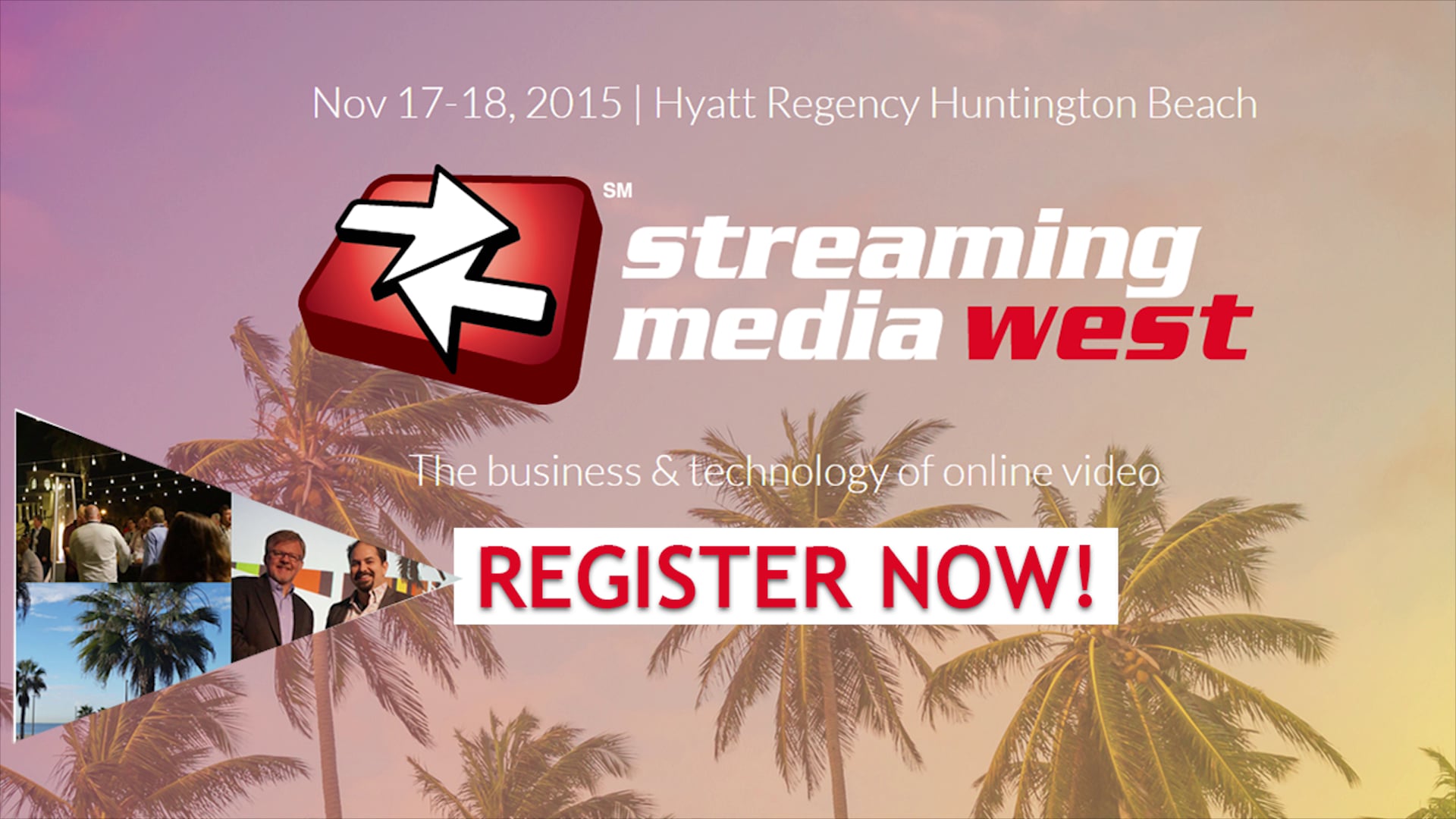 Why Attend Streaming Media West on