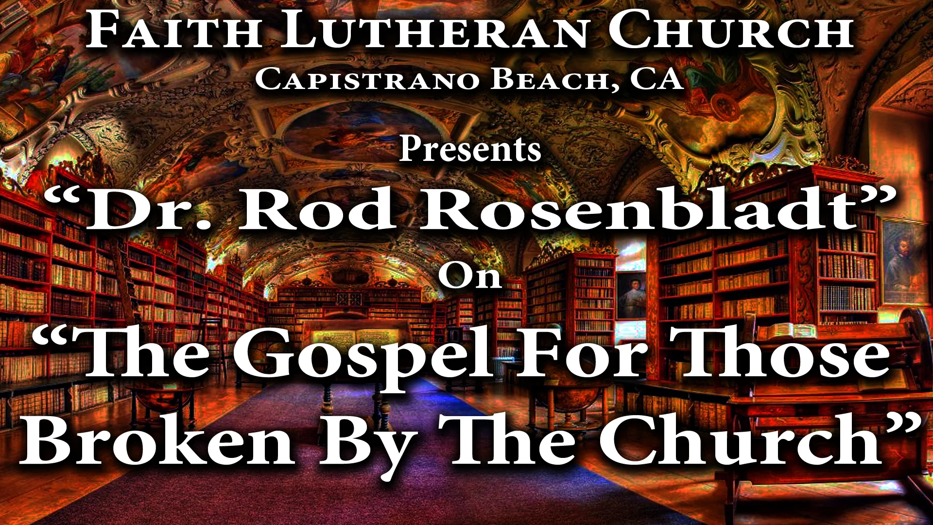 Dr. Rod Rosenbladt on 